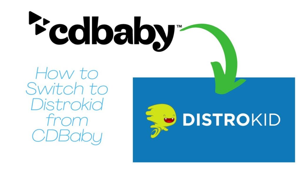 How to Switch to Distrokid from CDBaby